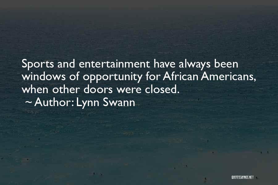 Lynn Swann Quotes 319754