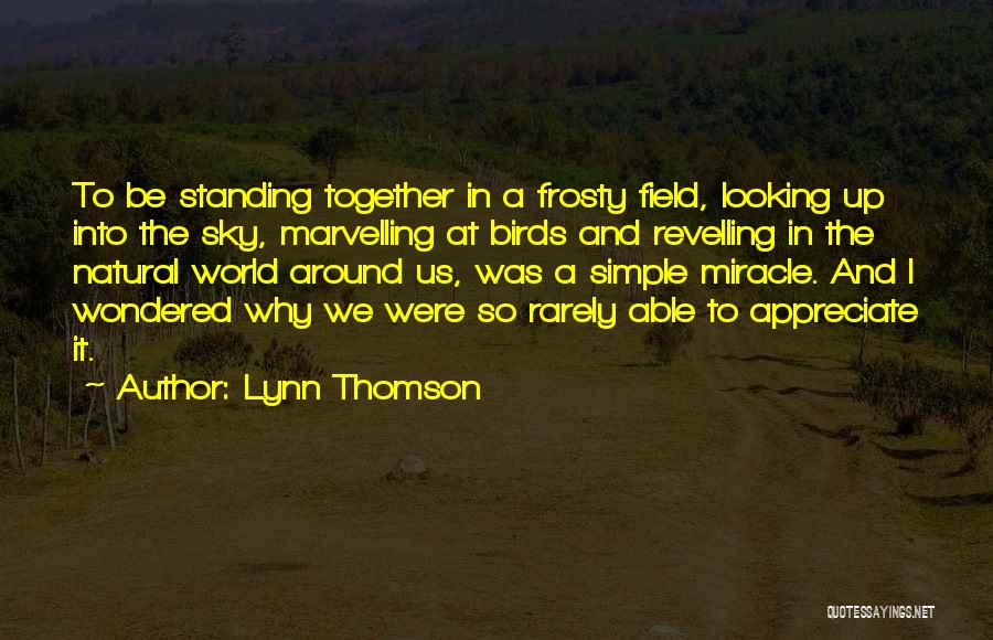 Lynn Thomson Quotes 100933