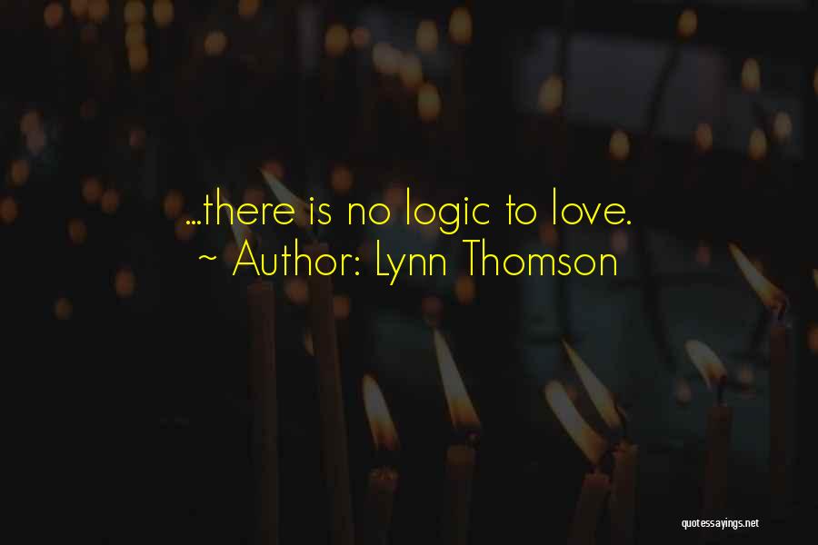 Lynn Thomson Quotes 1141539