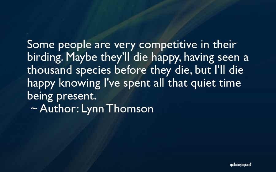 Lynn Thomson Quotes 1682928