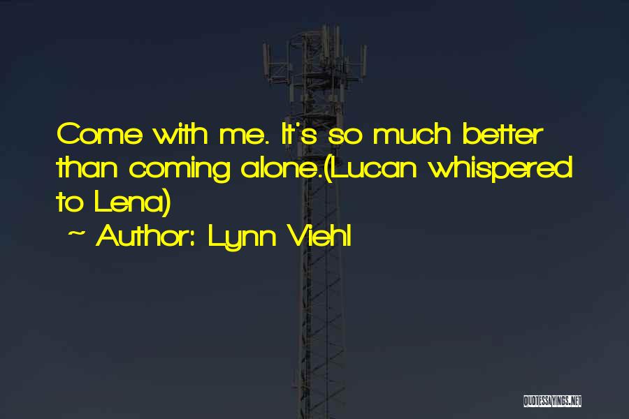 Lynn Viehl Quotes 1448306