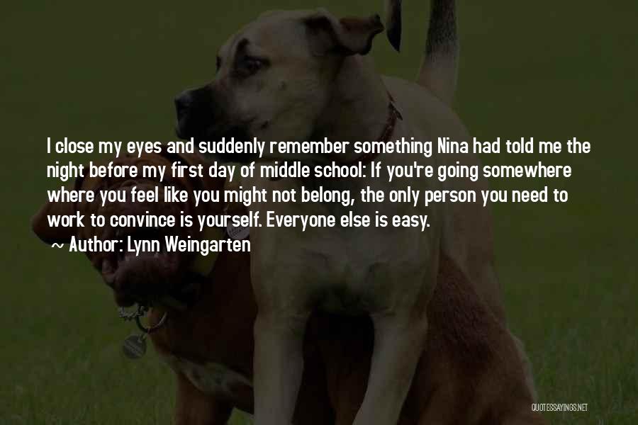 Lynn Weingarten Quotes 1515020