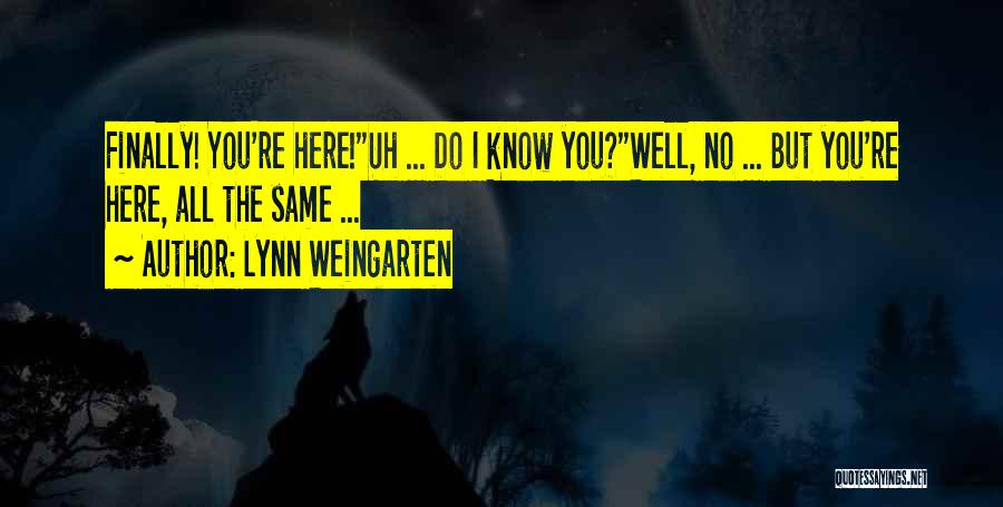 Lynn Weingarten Quotes 2120179