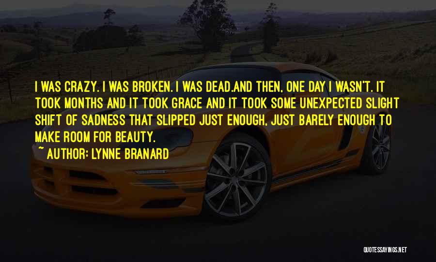 Lynne Branard Quotes 1715065