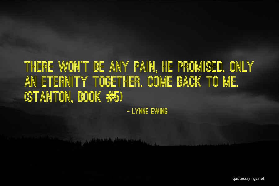 Lynne Ewing Quotes 331728