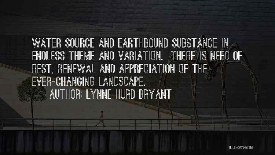 Lynne Hurd Bryant Quotes 583944