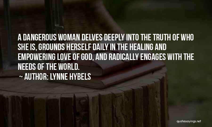 Lynne Hybels Quotes 1485405