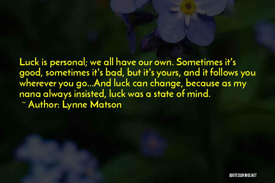 Lynne Matson Quotes 1827643