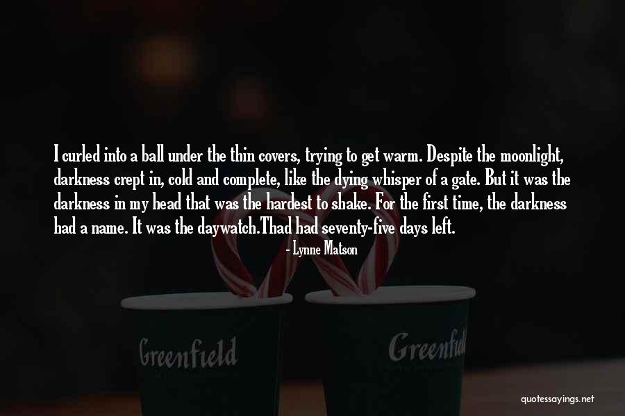 Lynne Matson Quotes 979732 Lynne Matson Quotes 979732