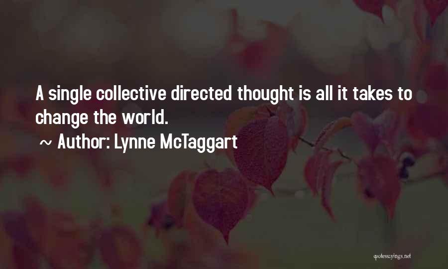 Lynne McTaggart Quotes 185906