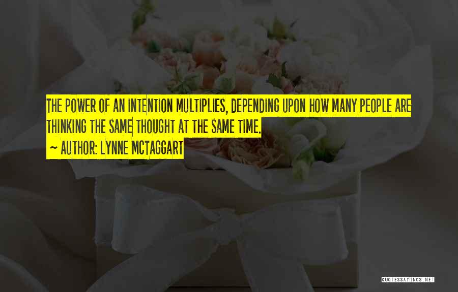 Lynne McTaggart Quotes 885875