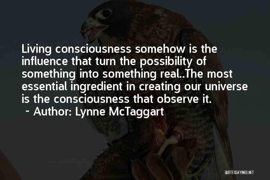 Lynne McTaggart Quotes 907162