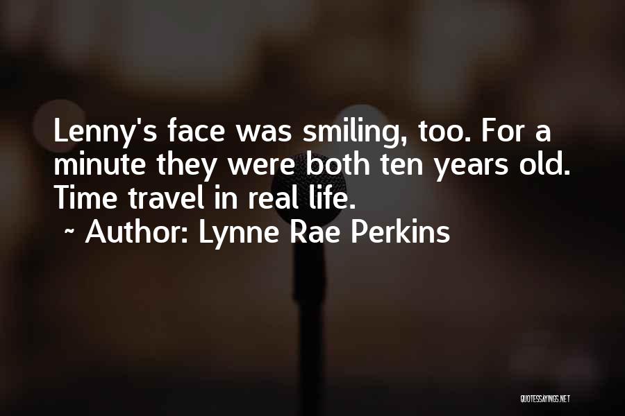 Lynne Rae Perkins Quotes 1929919