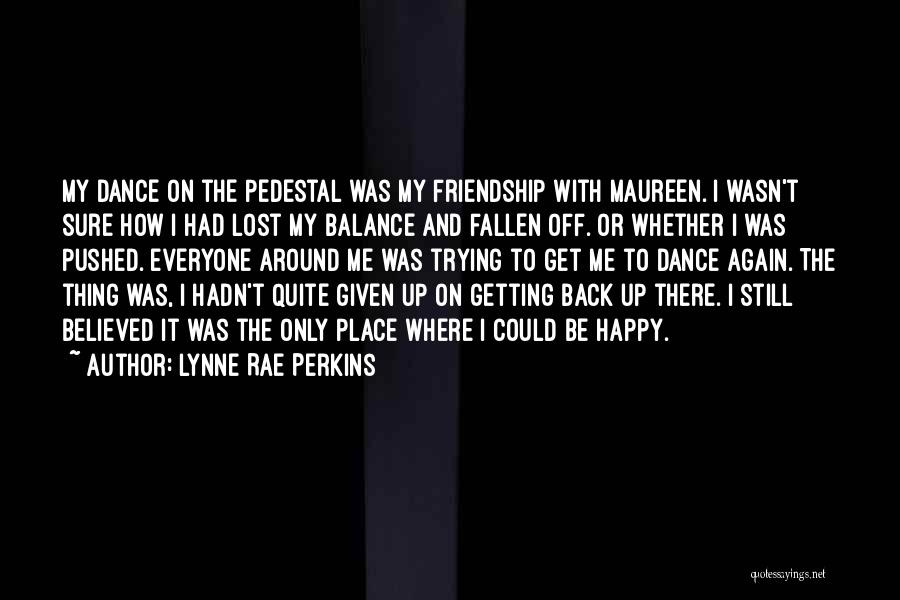 Lynne Rae Perkins Quotes 2026609