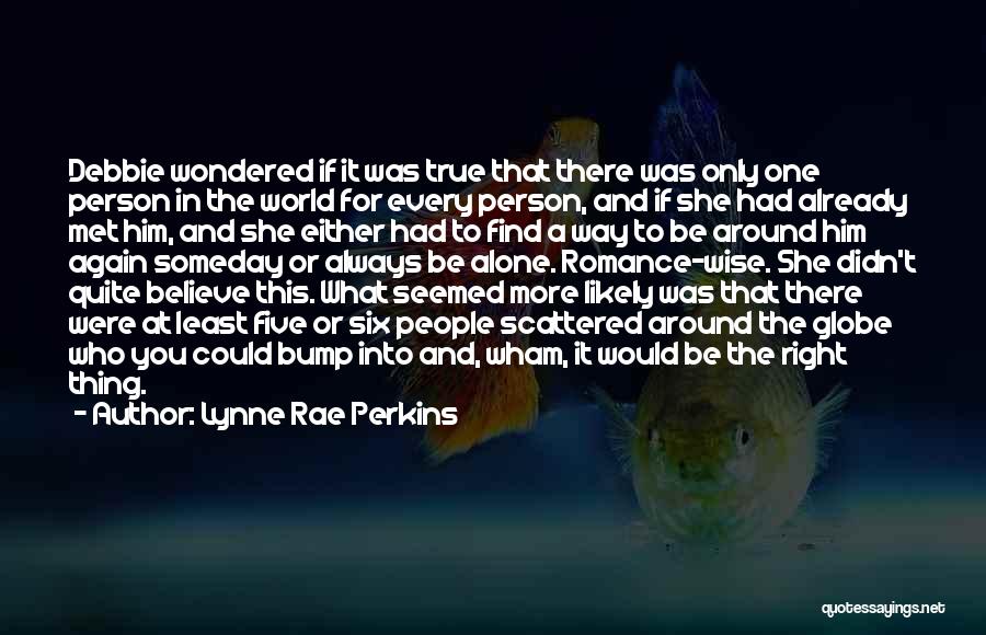 Lynne Rae Perkins Quotes 2038957