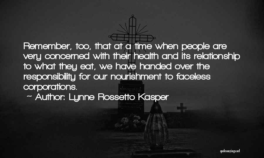 Lynne Rossetto Kasper Quotes 900196