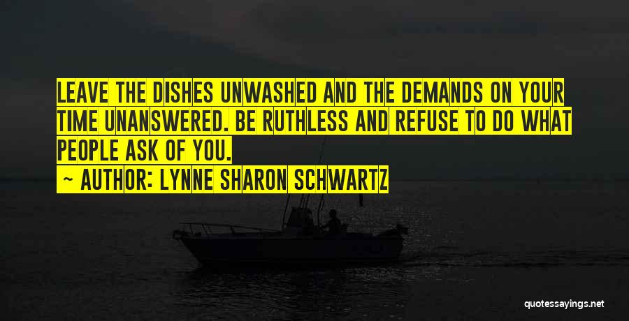Lynne Sharon Schwartz Quotes 1004299