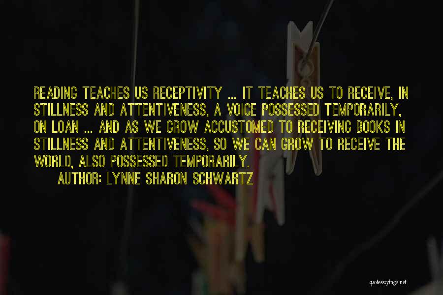 Lynne Sharon Schwartz Quotes 150017