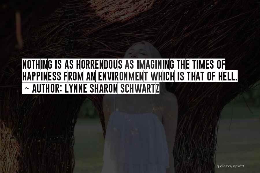 Lynne Sharon Schwartz Quotes 1656134