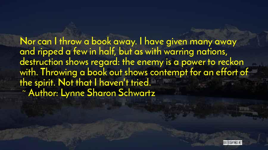 Lynne Sharon Schwartz Quotes 248635