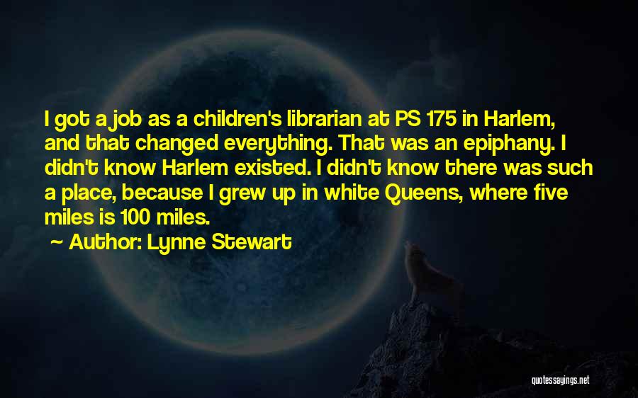 Lynne Stewart Quotes 1185435
