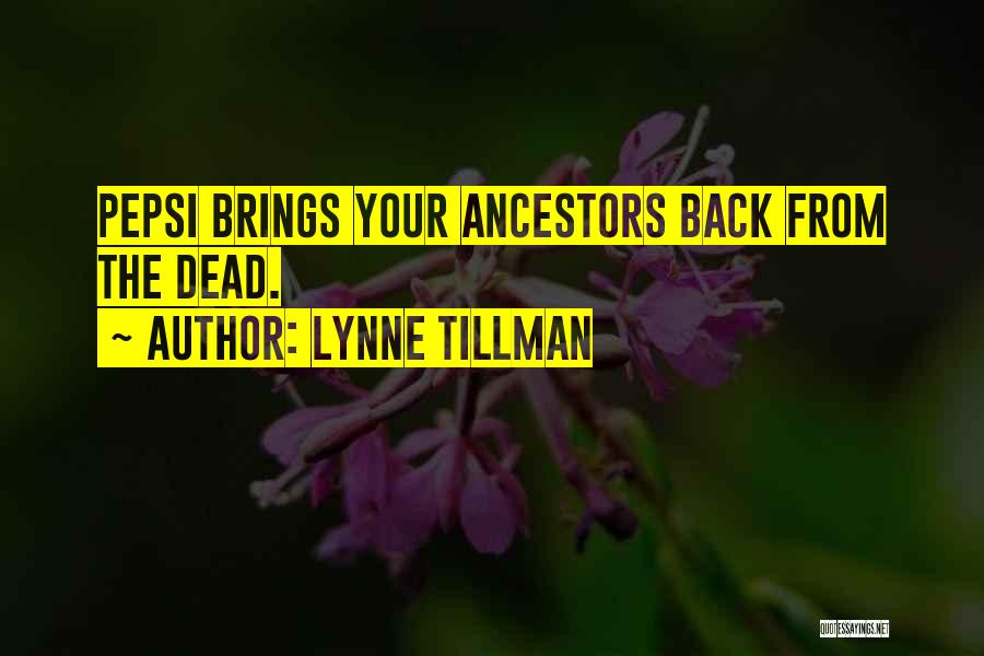 Lynne Tillman Quotes 1379610