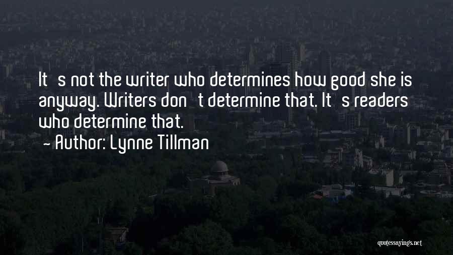 Lynne Tillman Quotes 1470019