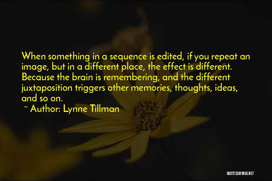 Lynne Tillman Quotes 1538318