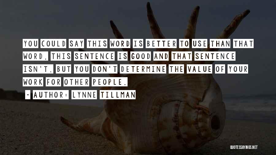 Lynne Tillman Quotes 1830915
