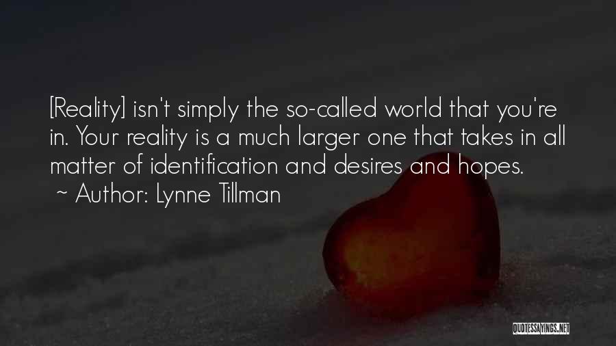 Lynne Tillman Quotes 2228573