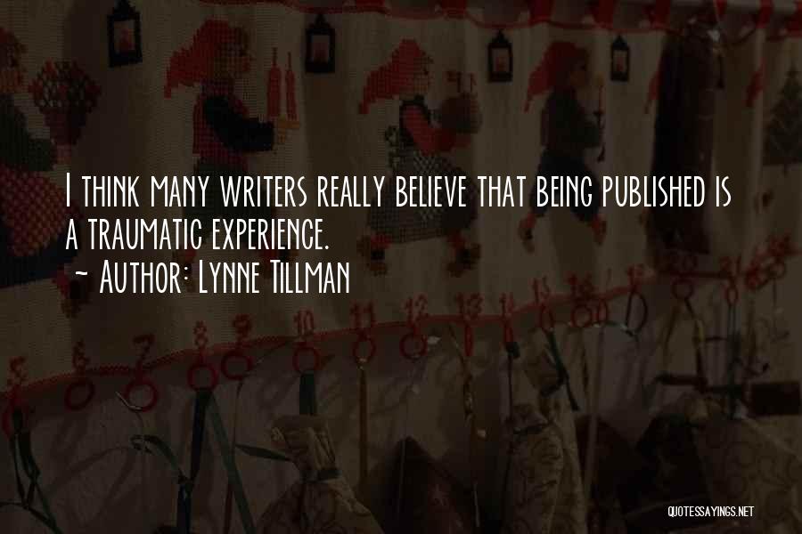 Lynne Tillman Quotes 2262009