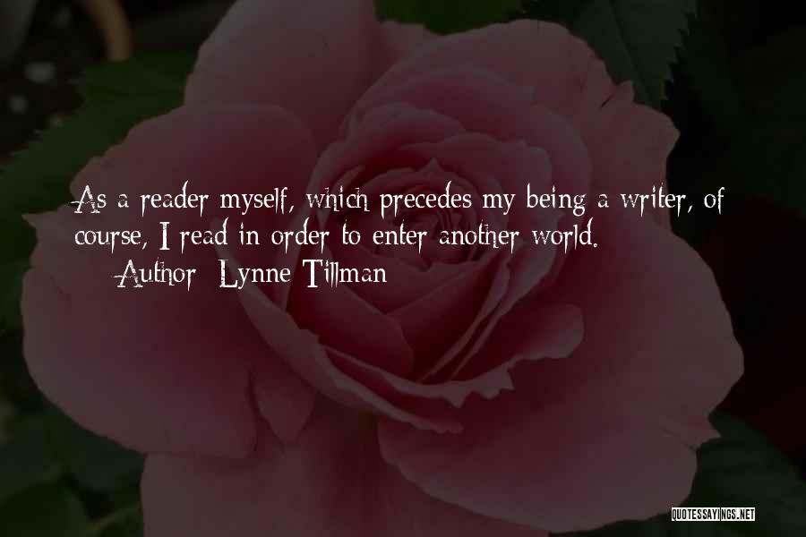 Lynne Tillman Quotes 847443