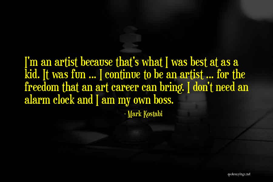 Lynnell Mickelsen Quotes By Mark Kostabi Lynnell Mickelsen Quotes By Mark Kostabi