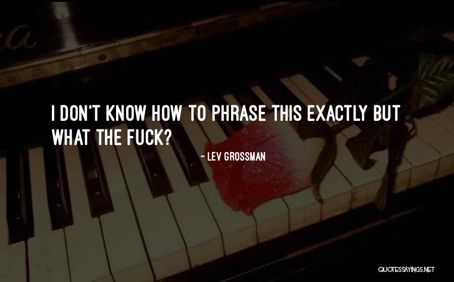 Lynnie Bos Seafood Quotes By Lev Grossman Lynnie Bos Seafood Quotes By Lev Grossman