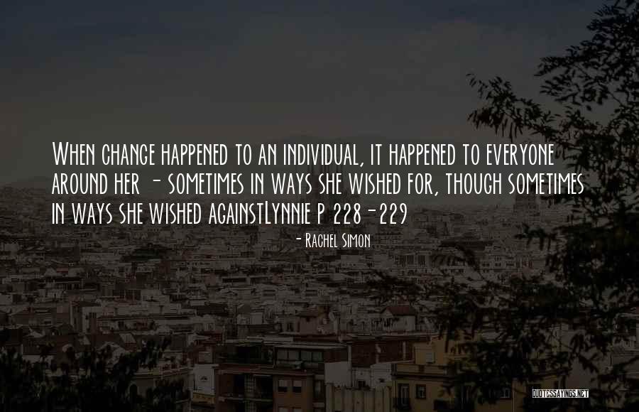 Lynnie Quotes By Rachel Simon Lynnie Quotes By Rachel Simon