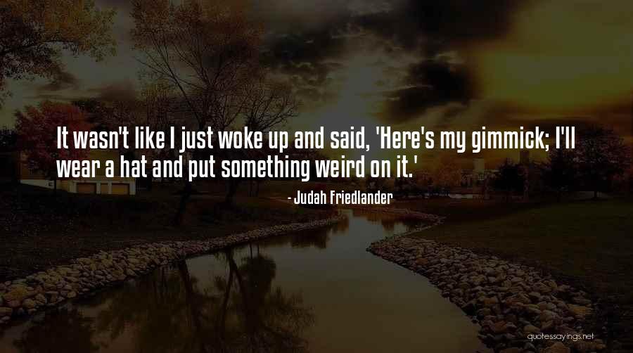 Lynnsey Nydam Quotes By Judah Friedlander Lynnsey Nydam Quotes By Judah Friedlander