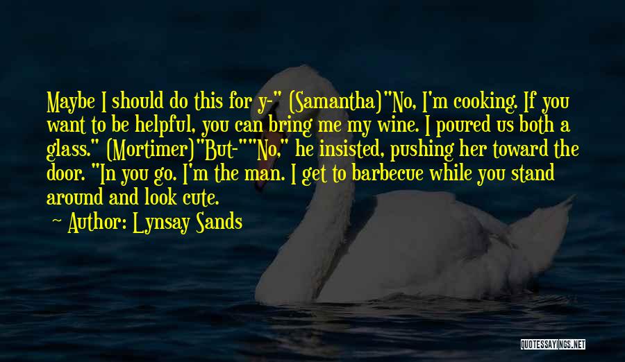 Lynsay Sands Quotes 796841