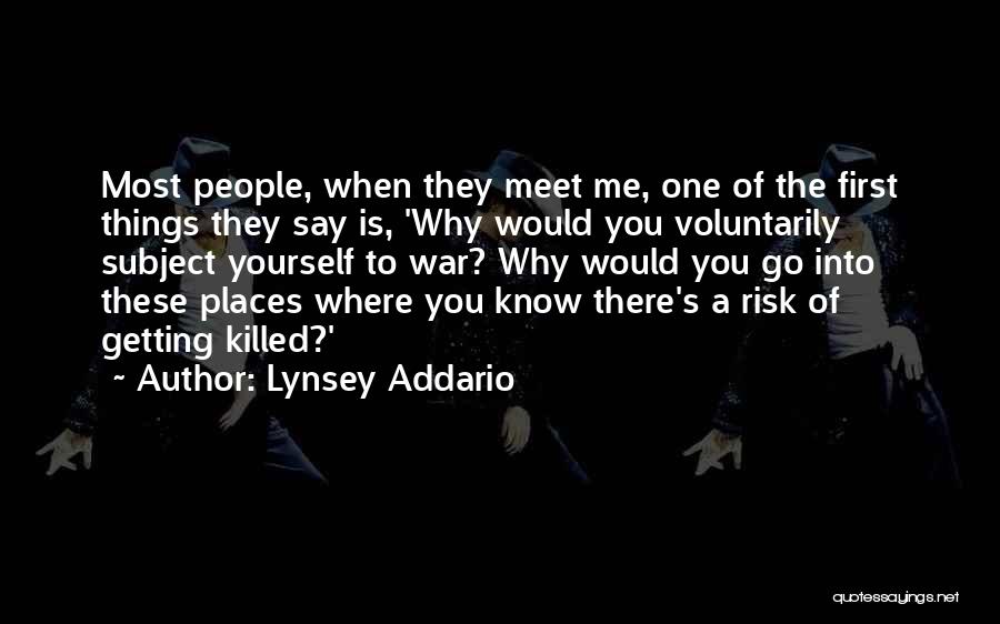 Lynsey Addario Quotes 1076643