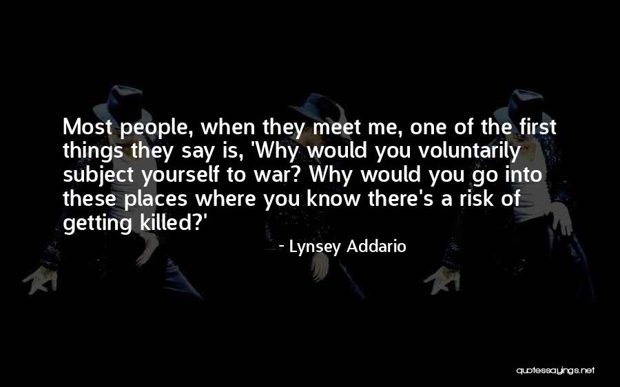 Lynsey Addario Quotes 1076643