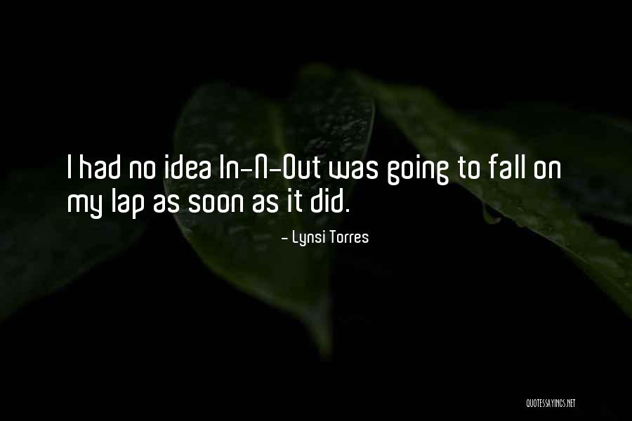 Lynsi Torres Quotes 1025469 Lynsi Torres Quotes 1025469