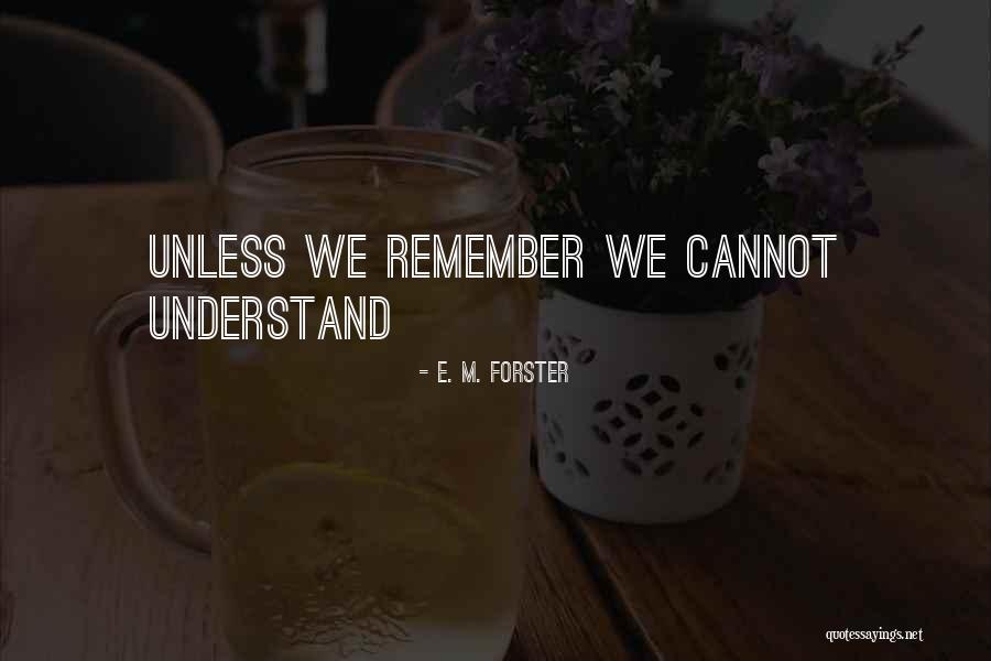Lynskey R230 Quotes By E. M. Forster Lynskey R230 Quotes By E. M. Forster
