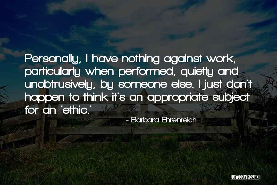 Lynum Family Quotes By Barbara Ehrenreich Lynum Family Quotes By Barbara Ehrenreich