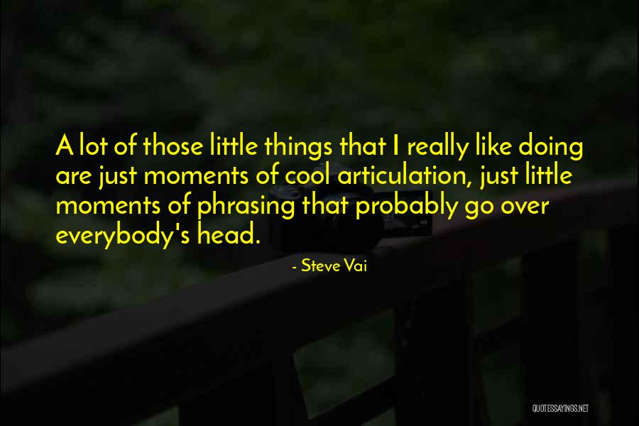 Lynwood Unified School District Quotes By Steve Vai Lynwood Unified School District Quotes By Steve Vai