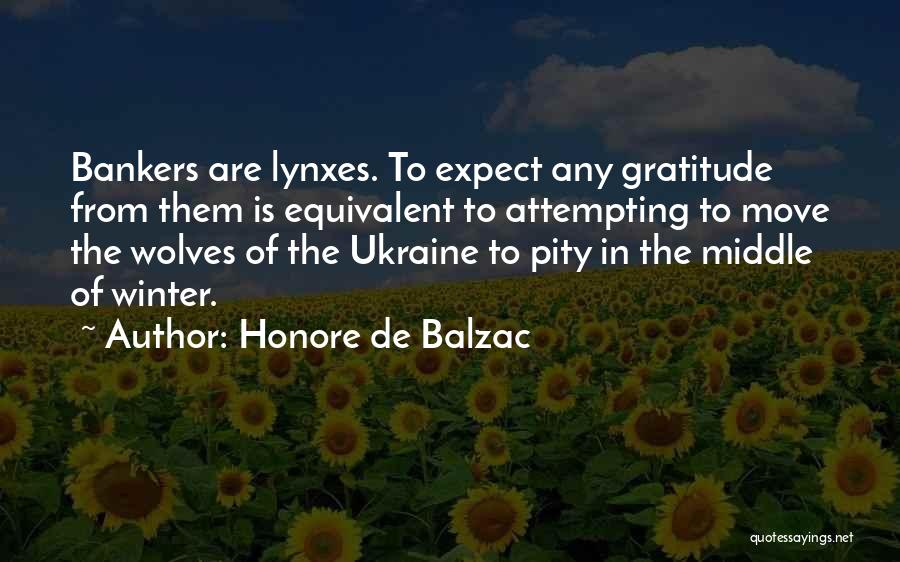 Lynxes Quotes By Honore De Balzac