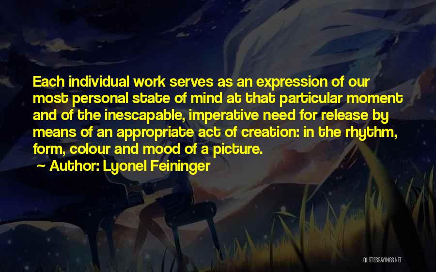 Lyonel Feininger Quotes 1111022