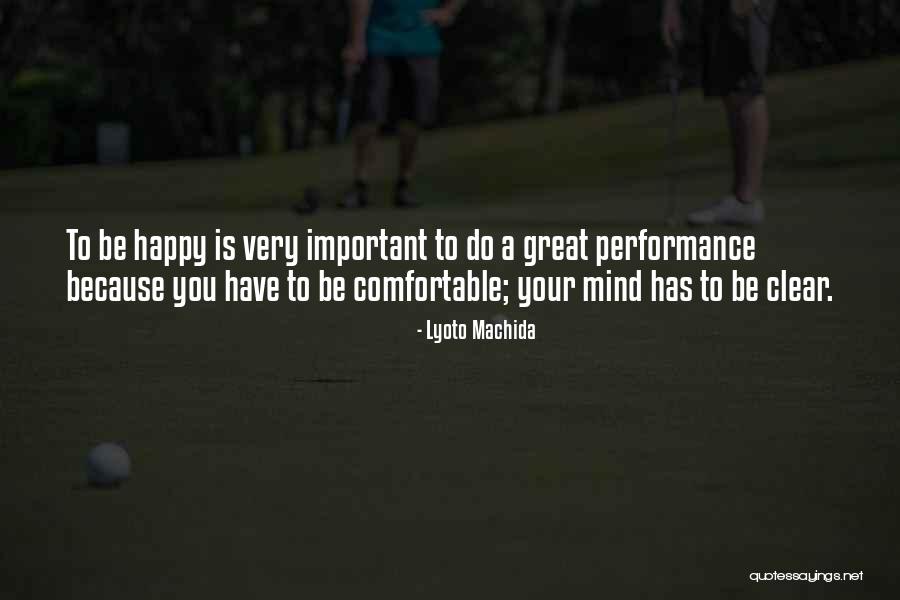 Lyoto Quotes By Lyoto Machida Lyoto Quotes By Lyoto Machida