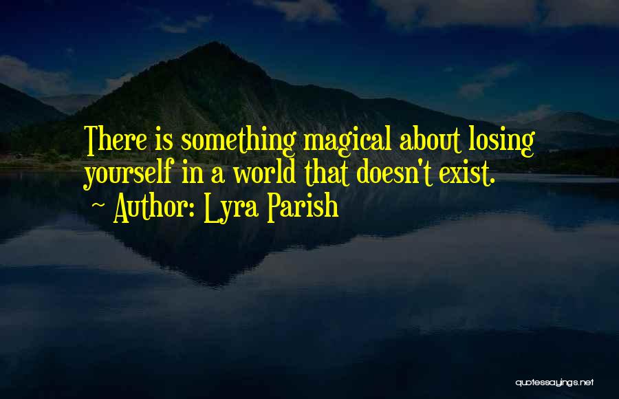 Lyra Parish Quotes 750646