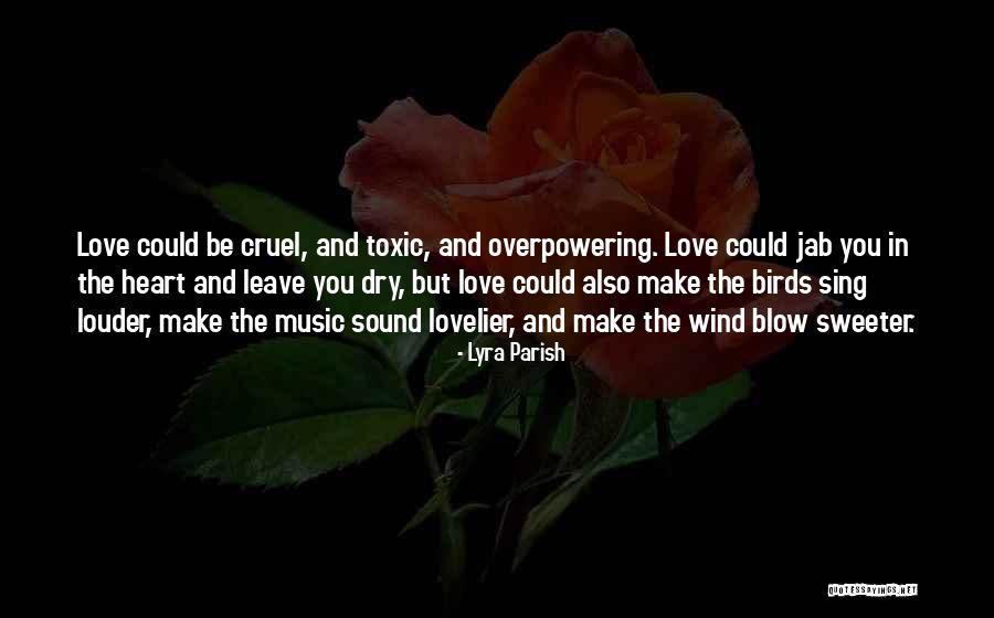 Lyra Quotes By Lyra Parish Lyra Quotes By Lyra Parish