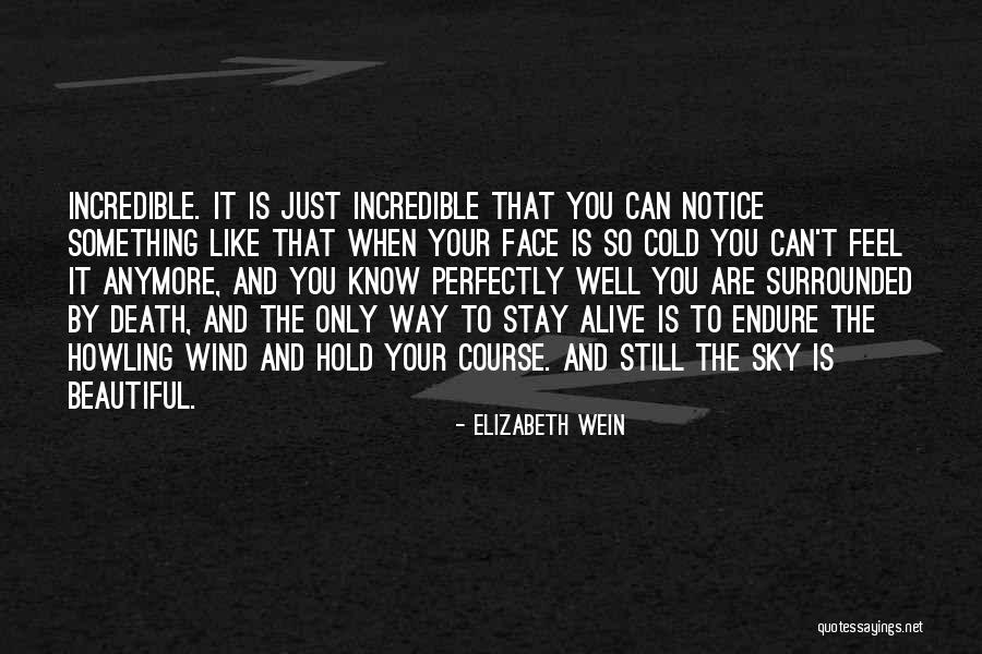 Lyrical Death Quotes By Elizabeth Wein Lyrical Death Quotes By Elizabeth Wein