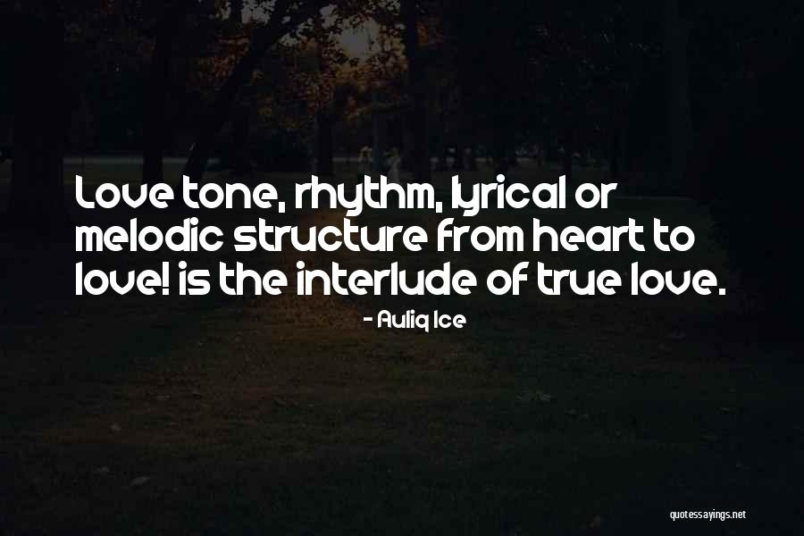 Lyrical Love Quotes By Auliq Ice Lyrical Love Quotes By Auliq Ice